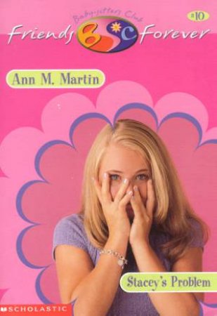 Stacey's Problem by Ann M Martin