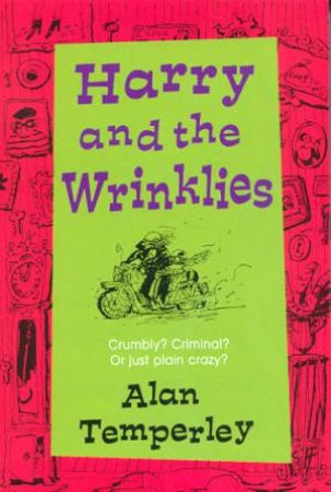 Harry And The Wrinklies by Alan Temperley