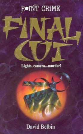 Point Crime: Final Cut by David Belbin