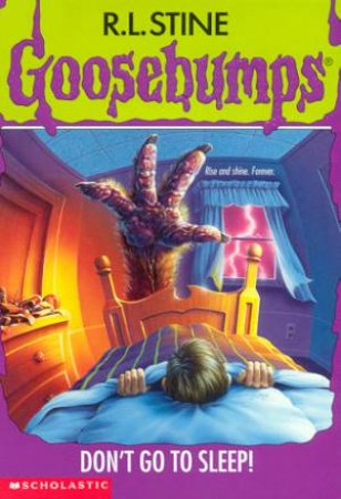 Don't Go To Sleep! by R L Stine