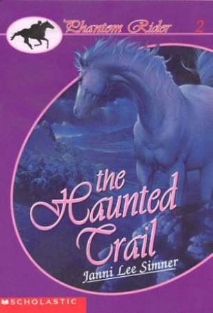 The Haunted Trail by Janni Lee Simner - 9780590673143