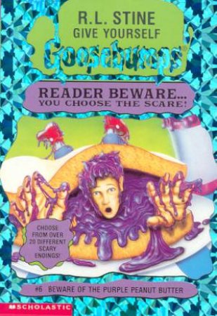 Beware Of The Purple Peanut Butter by R L Stine