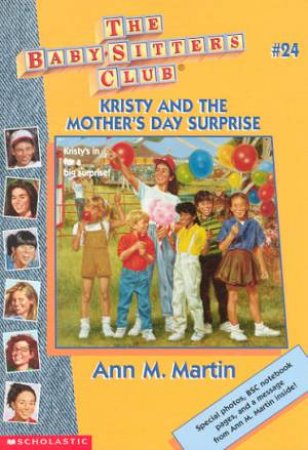 Kristy And The Mother's Day Surprise by Ann M Martin