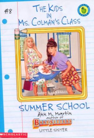 Summer School by Ann M Martin