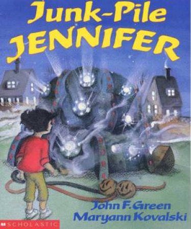 Junk-Pile Jennifer by John F Green