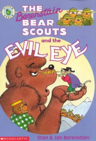 Berenstain Bear Scouts: The Evil Eye by Stan & Jan Berenstain