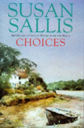 Choices by Susan Sallis