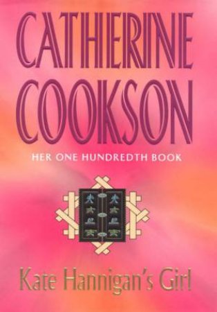 Kate Hannigan's Girl by Catherine Cookson