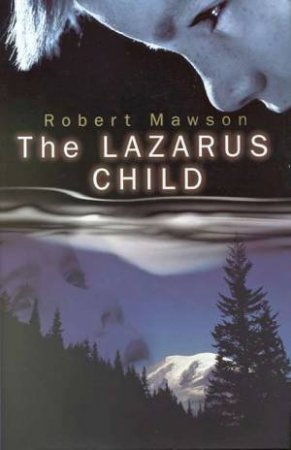 The Lazarus Child by Robert Mawson