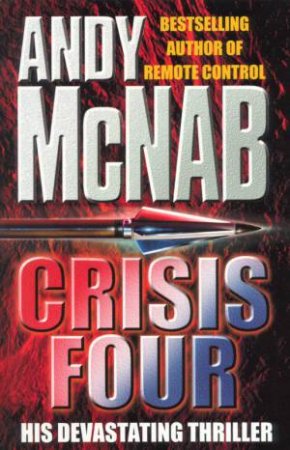 Crisis Four by Andy McNab