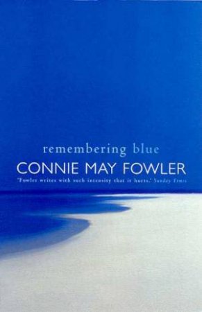 Remembering Blue by Connie May Fowler