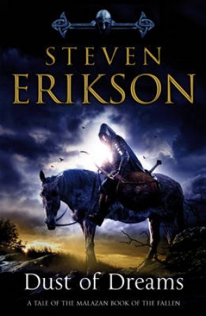 Dust Of Dreams by Steven Erikson