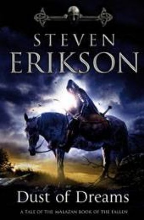 Dust Of Dreams by Steven Erikson