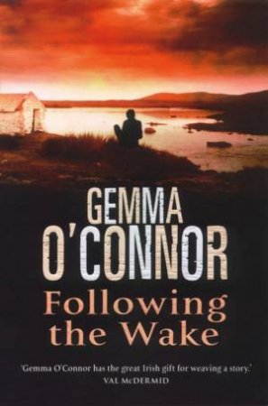 Following The Wake by Gemma O'Connor