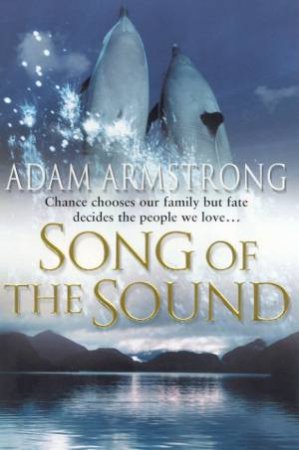 Song Of The Sound by Adam Armstrong