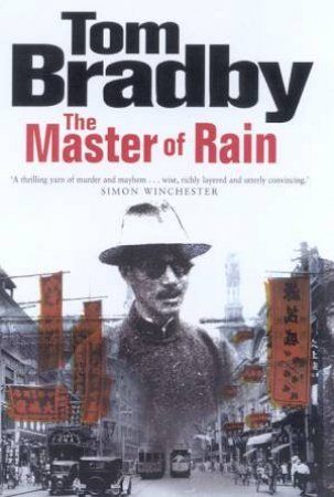 The Master Of Rain by Tom Bradby