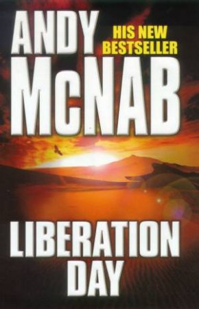 Liberation Day by Andy McNab