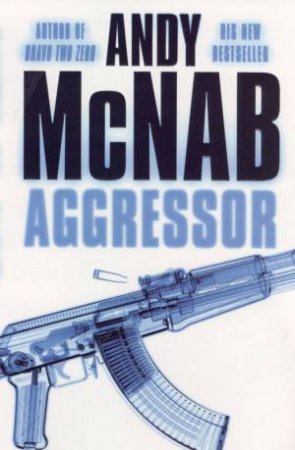 Aggressor by Andy McNab