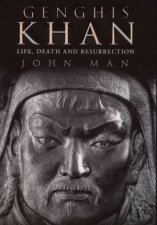 Genghis Khan Life Death And Resurrection