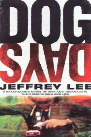 Dog Days by Jeffrey Lee