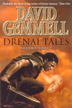 Drenai Tales Volume 3 by Gemmell David