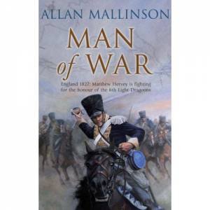 Man Of War by Allan Mallinson