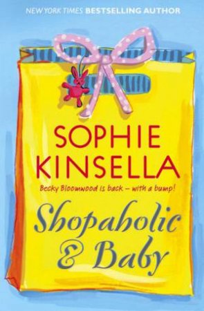 Shopaholic And Baby by Sophie Kinsella