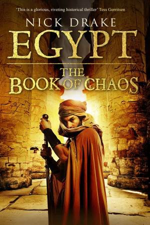 Egypt: The Book of Chaos by Nick Drake