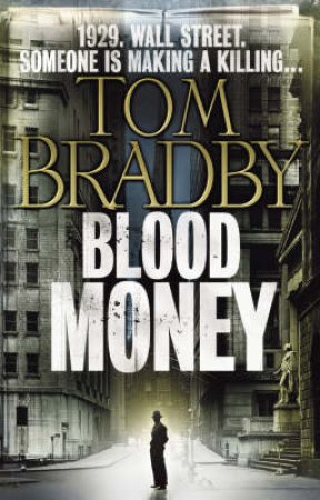 Blood Money by Tom Bradby