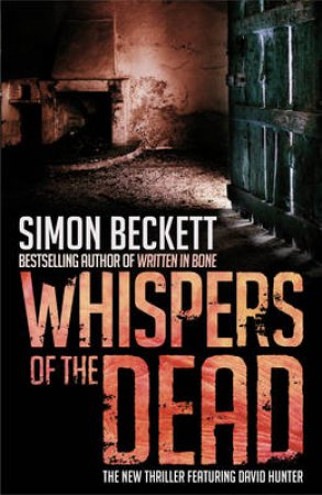 Whispers of the Dead by Simon Beckett