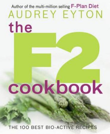 The F2 Cookbook by Audrey Eyton