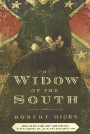 The Widow Of The South by Robert Hicks