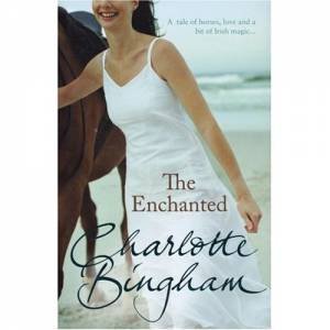 The Enchanted by Charlotte Bingham