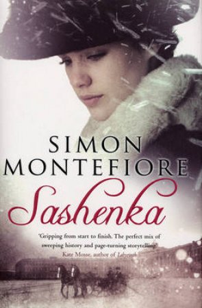 Sashenka by Simon Montefiore