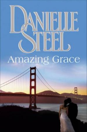 Amazing Grace by Danielle Steel