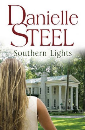 Southern Lights by Danielle Steel