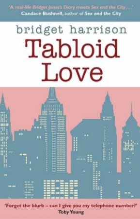 Tabloid Love by Bridget Harrison