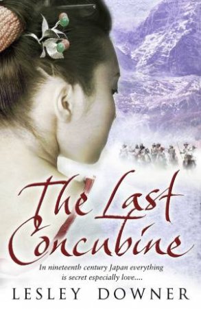 The Last Concubine by Lesley Downer