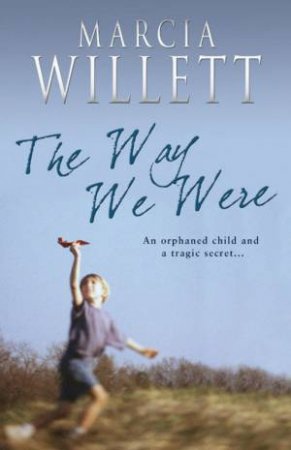 The Way We Were by Marcia Willett