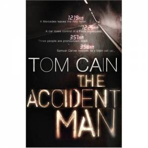 The Accident Man by Tom Cain