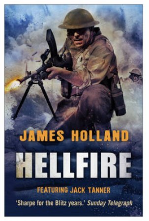 Hellfire by James Holland