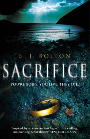 Sacrifice by S J Bolton