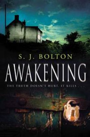 Awakening by S J Bolton