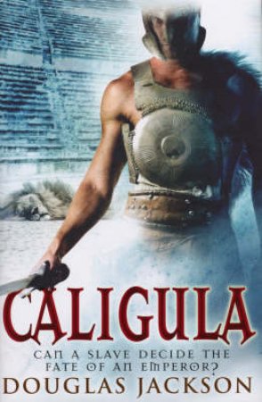 Caligula by Doug Jackson