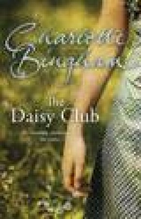 The Daisy Club by Charlotte Bingham