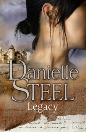 Legacy by Danielle Steel