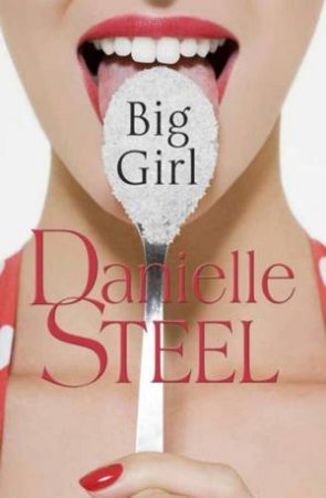 Big Girl by Danielle Steel