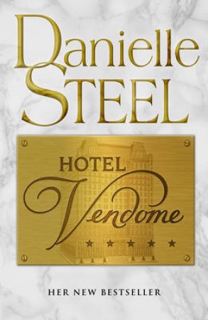 Hotel Vendome by Danielle Steel