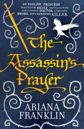 The Assassin's Prayer by Arian Franklin