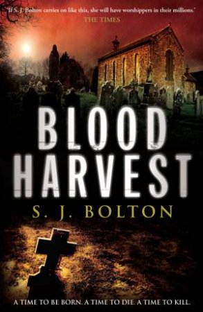 Blood Harvest by S J Bolton